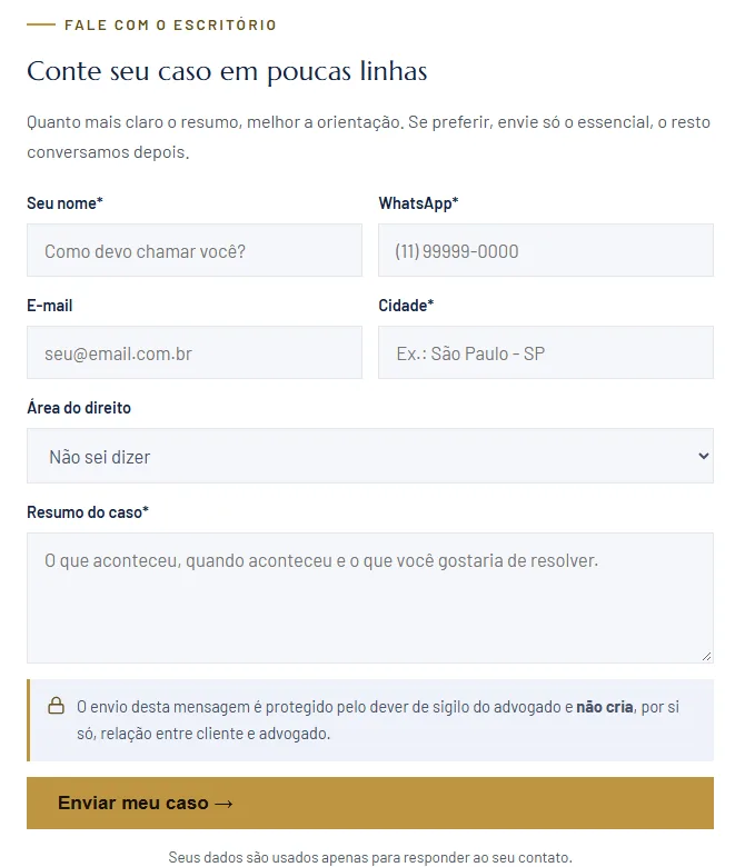 Formulário de contato de escritório de advocacia com nome, WhatsApp, cidade, área do direito, resumo do caso e aviso de sigilo profissional